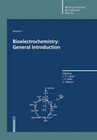 Bioelectrochemistry (Bioelectrochemistry, Principles & Practice) 3764326875 Book Cover