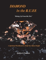 Diamond In The R.U.F.F.: "Rising Up From the Fire" 1098398599 Book Cover