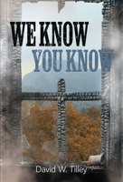 We Know You Know B0HGVZYJT3 Book Cover