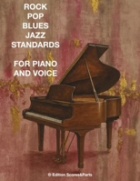 ROCK POP BLUES JAZZ STANDARDS FOR PIANO AND VOICE (German Edition) B0FM71X6NH Book Cover