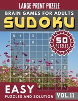 Easy SUDOKU: Full Page Easy SUDOKU with answers Maths Book to Challenge Your Brain Large Print (Sudoku Brain Games Puzzles Book Large Print Vol.11) 1080355065 Book Cover