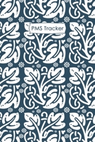 PMS Tracker: Monthly Period Symptom Notebook and Menstruation Journal | 4 year Diary 1677300698 Book Cover