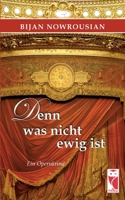 Denn was nicht ewig ist: Ein Opernkrimi 3828036848 Book Cover
