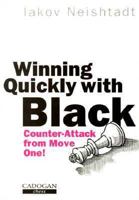 Winning Quickly with White 1857440382 Book Cover