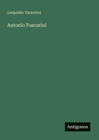 Antonio Foscarini (Italian Edition) 3385062918 Book Cover