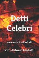 Detti Celebri : Commentati e Illustrati 1673544916 Book Cover