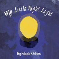 My Little Night Light 1514138093 Book Cover