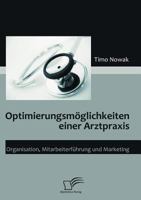 Optimierungsm Glichkeiten Einer Arztpraxis 3836665247 Book Cover