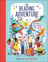 The Reading Adventure: 100 Books to Check Out Before You're 12 0744057884 Book Cover