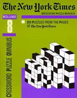 The New York Times Crossword Puzzle Omnibus, Volume 8 0812927591 Book Cover