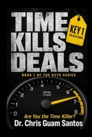 Time Kills Deals: Are You the Time Killer? B0H82RMMX9 Book Cover