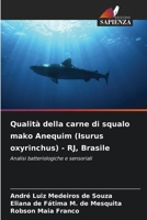 Qualità della carne di squalo mako Anequim (Isurus oxyrinchus) - RJ, Brasile 6209094147 Book Cover