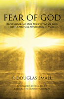 Fear of God: Reconsidering Our Perspective of God with Spiritual Awakening in View 0578495325 Book Cover