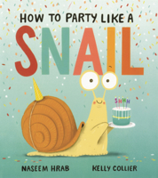 How to Party Like a Snail B0GN6DHTLS Book Cover