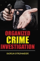 Organized Crime Investigation 9362245949 Book Cover