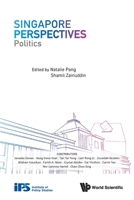 Singapore Perspectives: Politics 9811225729 Book Cover