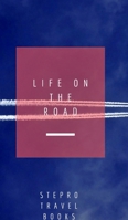 life on the road 0464200571 Book Cover