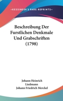 Beschreibung Der Furstlichen Denkmale Und Grabschriften 1104685507 Book Cover