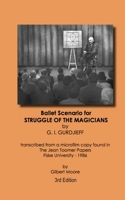 Scenario of the Ballet THE STRUGGLE OF THE MAGICIANS 1624079059 Book Cover