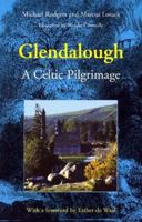 Glendalough: A Celtic Pilgrimage 1856071731 Book Cover