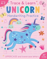 Trace  Learn Handwriting: Unicorns 1647223091 Book Cover