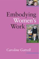 Embodying Women's Work 033521990X Book Cover