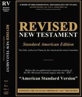 Revised New Testament (Revised Version - Standard American Edition): A Work of Bibliographical Archaeology (RV to ASV) • Historic Edition • Vol. 2 of 2 • Large Print 13pt 1971691178 Book Cover