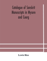 Catalogue of Sanskrit Manuscripts in Mysore and Coorg 9354184146 Book Cover