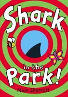 Shark in the Park 0857536117 Book Cover