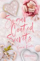 Sugar Coated Secrets 1959888471 Book Cover
