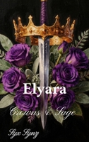 Elyara: Crowns & Sage B0H9NRH71K Book Cover