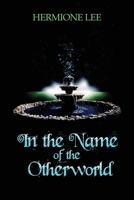 In the Name of the Otherworld 1955086362 Book Cover