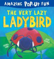 The Very Lazy Ladybird 1848699115 Book Cover