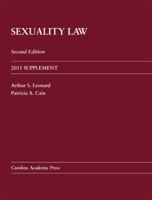 Sexuality Law Second Edition 2011 Supplement 1611631130 Book Cover