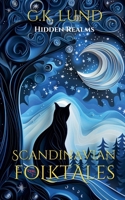 Hidden Realms (Scandinavian Folktales) B0GVGP8577 Book Cover