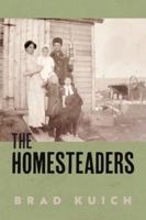 The Homesteaders 1038351049 Book Cover