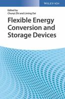 Flexible Energy Conversion and Storage Devices 3527342532 Book Cover