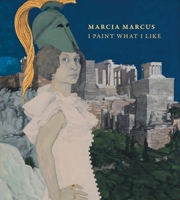 Marcia Marcus: Seeing Clearly 1917273320 Book Cover