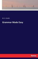 Grammar Made Easy 3337393063 Book Cover