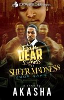 From Dear Sadness To Sheer Madness (Gwop Gang) (Volume 3) 1940560349 Book Cover