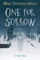 One for Sorrow: A Ghost Story 0544818091 Book Cover