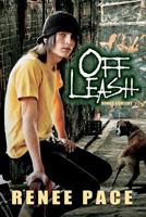 Off Leash: Bonus Content: Nitty Gritty Series 146643791X Book Cover