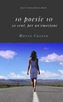 10 poesie 10: 50 cent. per un'emozione 154685049X Book Cover