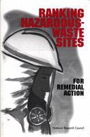 Ranking Hazardous-Waste Sites for Remedial Action 0309050928 Book Cover