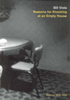 Reasons for Knocking at an Empty House: Writings 1973-1994 0262720256 Book Cover
