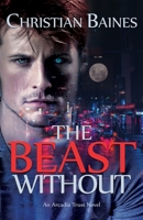 The Beast Without 1999570839 Book Cover