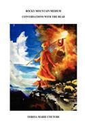 Rocky Mountain Medium - Conversations with the Dead 1469918234 Book Cover