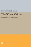 The Writer Writing 0691069557 Book Cover