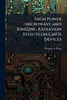 High Power Microwave and Ionizing Radiation Effects on CMOS Devices 1025119495 Book Cover