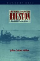 The Battle to Save the Houston: October 1944 to March 1945 0671786210 Book Cover